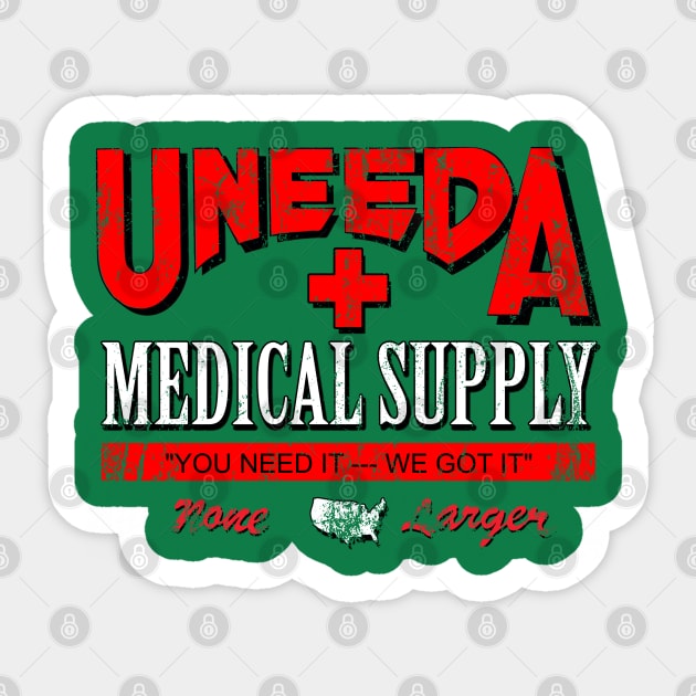 Uneeda Medical Supply, distressed Sticker by MonkeyKing